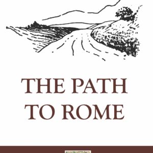 The Path to Rome (Hilaire Belloc)